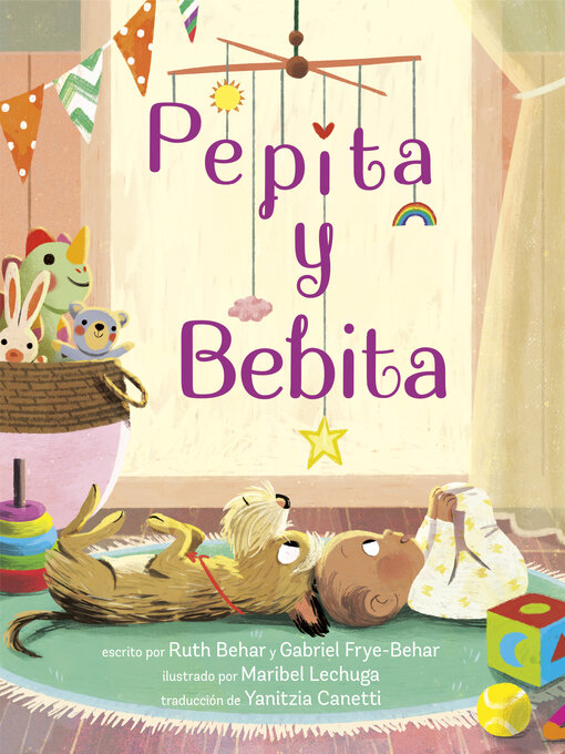 Title details for Pepita y Bebita (Pepita Meets Bebita Spanish Edition) by Ruth Behar - Available